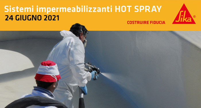 Corso teorico-dimostrativo sistemi impermeabilizzanti Hot Spray di SIKA Italia e Magma Macchine il 17 febbraio 2021